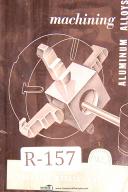 Reynolds Metals-Reynolds Metals Co., Machining Aluminum Alloys Manual Year (1952)-Machining Aluminum Alloys-01
